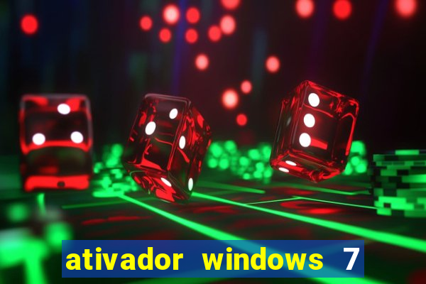 ativador windows 7 ultimate 64 bits download